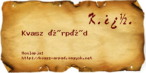 Kvasz Árpád névjegykártya